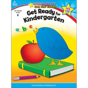 Get Ready For Kindergarten Workbook Grade K / Ages 5-6