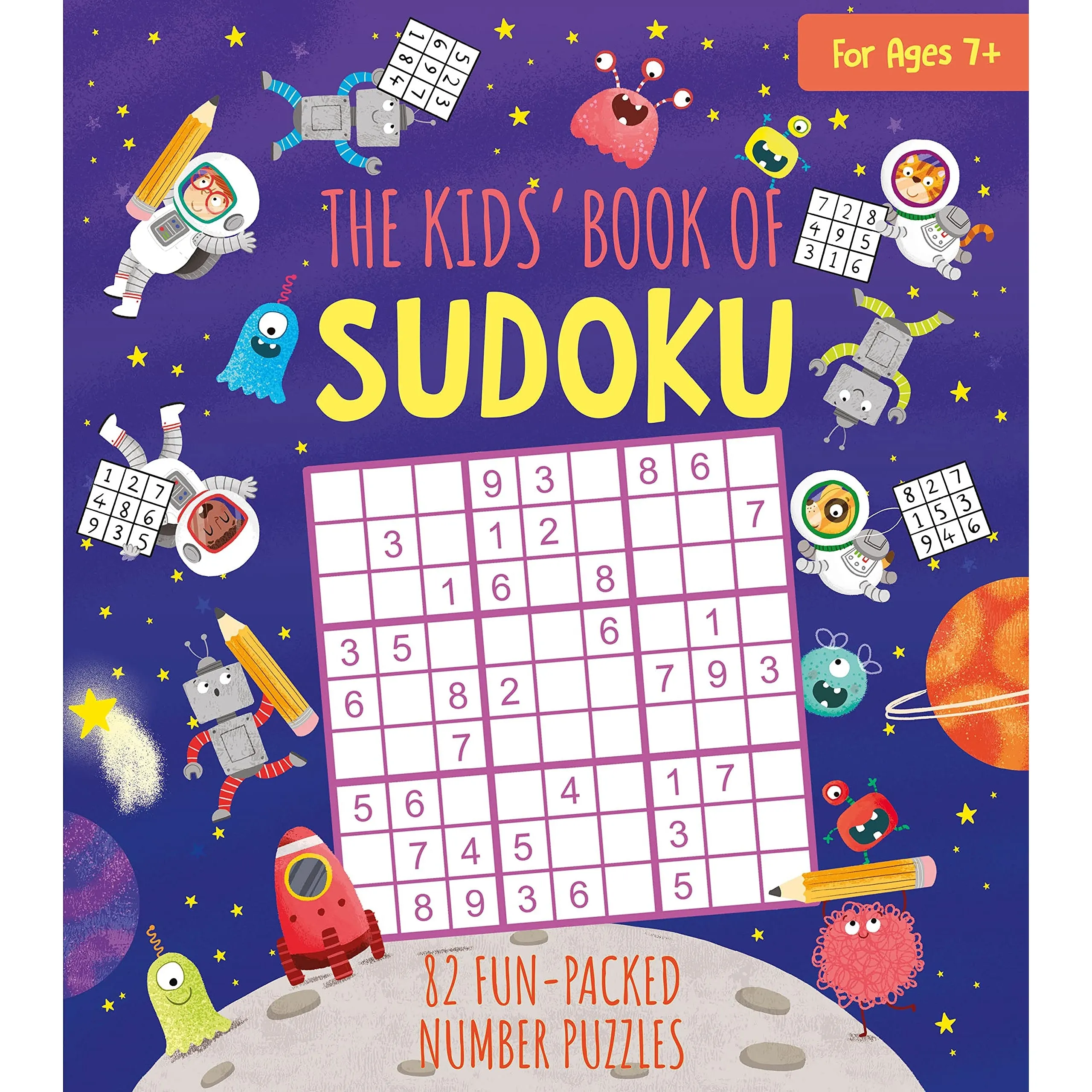 the kids' book of sudoku: 82 fun-packed number puzzles